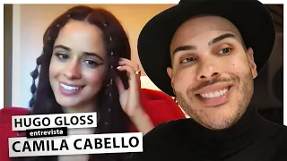 Hugo Gloss entrevista Camila Cabello