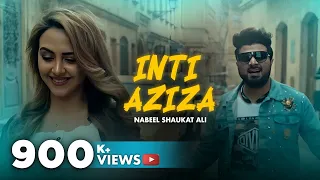 Inti Aziza | Nabeel Shaukat Ali | Official Video Song