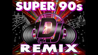 Super 90s Remix