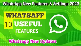 Top 10 New Features and Settings of WhatsApp 2023 | WhatsApp Privacy Settings | WhatsApp Tricks 2023