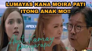 Abot Kamay Na Pangarap: Episode 142 February 17,2023 moira palalayasin na sa hospital