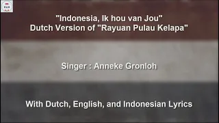 Indonesia, Ik hou van Jou - Dutch Version of Rayuan Pulau Kelapa - With Lyrics