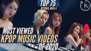 [Top 75]  Most Viewed Kpop Music Videos of 2020 | October, Week 4