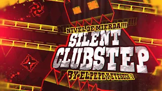 【4K】NEW TOP 3! "Silent Clubstep" by TheRealSailent (Extreme Demon) | GD 2.11