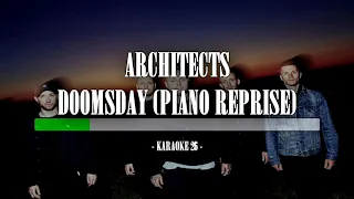 Architects - Doomsday (Piano Reprise) - Karaoke (26) [Instrumental]