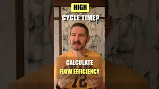 How to reduce your cycle time in Scrum and Kanban | Flow Efficiency