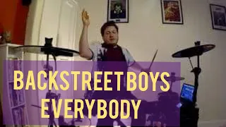 Backstreet Boys - Everybody. Drum Cover