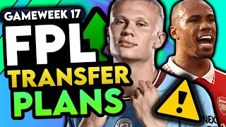 FPL GAMEWEEK 17 TRANSFER PLANS | RANK 18K | Fantasy Premier League Tips 2023/24