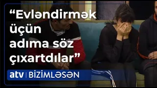 16 yaşında məcburi ərə verilən Xədicənin valideynləri CANLI EFİRƏ GƏLDİ - Bizimləsən