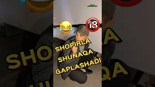 🔞 SHOPIRLA SHUNAQA GAPLASHADI ( prikol ) 😂 obuna esdan chiqmasin