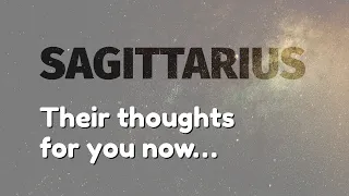 SAGITTARIUS - Their THOUGHTS for you now… (MAY Midmonth, Tarot Reading)