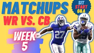 Fantasy Football Week 5 - Start Sit + WR/CB Matchups