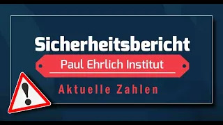Offizieller Sicherheitsbericht Paul Ehrlich Institut vom 19.Aug. 2021