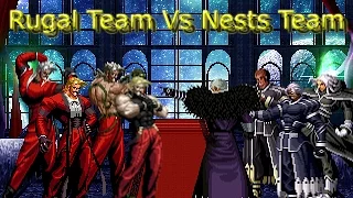 [KOF Mugen] Rugal Team vs Nests Team (루갈 팀 vs 네스츠 팀)