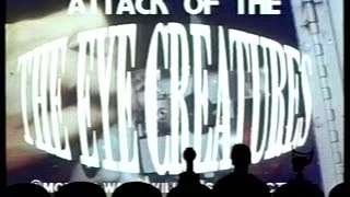 MST3K - 418 - Attack of the Eye Creatures