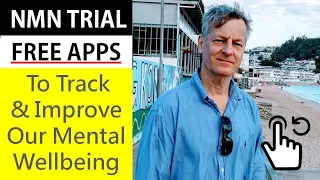 NMN Resveratrol Trial: Free Apps to Track & Improve Our Mental Wellbeing | Science based