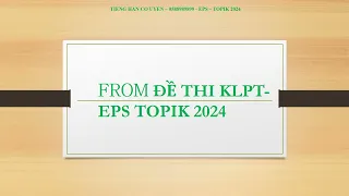 FROM ĐỀ THI KLPT  EPS TOPIK 2024 #đề_thi #eps #xuất_khẩu_lao_động_hàn_quốc #2024