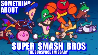 Something About Smash Bros THE SUBSPACE EMISSARY - 2.76M Sub Special (Loud Sound/Flashing Lights)ðŸŒŒ