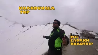 Ladakh [Ep.07] Khardungla Pass - Highest motorable road in the world !!!