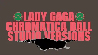 Lady Gaga - Babylon (Chromatica Ball Tour - Studio Version)