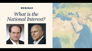 What is the National Interest? w/ Lieutenant General H.R. McMaster