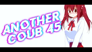 ❤ Another Coub # 45 / Anime Amv / Gif / Aниме / Amv / Coub ❤