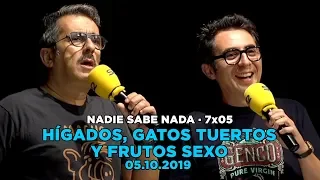 NADIE SABE NADA 7x05 | Hígados, gatos tuertos y frutos 'seco'