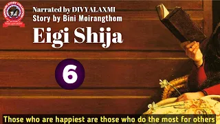 Eigi Shija (6)/ Those who are happiest are those who do the most for others.