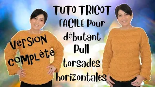 DIY TUTO COMPLET TRICOT PULL TORSADES HORIZONTALES PAS A PAS LAINE JULIA ZEEMAN
