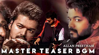 Master Teaser BGM - Allan Preetham | Thalapathy Vijay | Anirudh Ravichander | Lokesh Kanagaraj