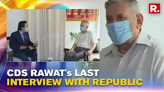 WATCH CDS Bipin Rawat's Final Interview to Republic amid COVID; Message For Corona Warriors