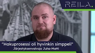 Mikä sai sinut hakemaan Reilalle? Järjestyksenvalvoja Juha-Matti