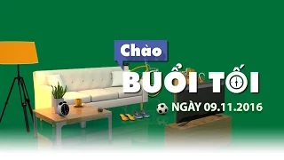 (VTC14)_Chào buổi tối ngày 09.11.2016