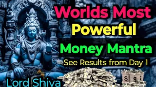 Worlds Most Powerful Money Mantra | See Result from Day 1 | Lord Shiva Mantra ||