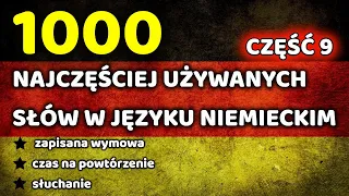 1000 Najczęściej używanych słów w języku niemieckim część 9