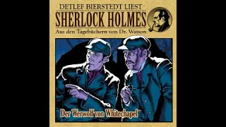 Sherlock Holmes: Der Werwolf von Whitechapel Hörspiel