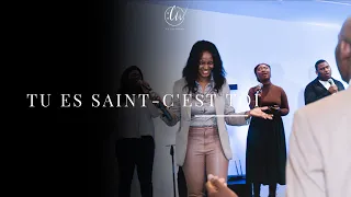 Tu es Saint & C'est toi | The Camp Worship