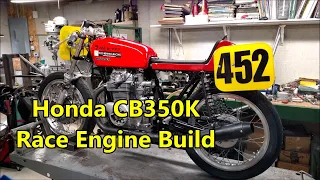 Honda CB350 Race Engine Build- 48HP