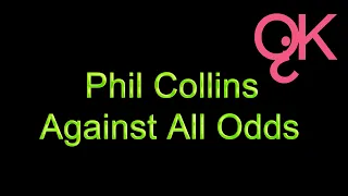 Phil Collins - Against All Odds (Karaokê)