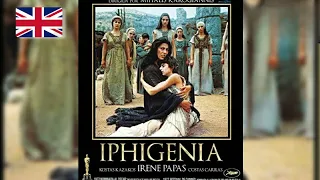 Iphigenia (1977)| Oscar-Nominated| Full Length Movie based on Euripides' Tragedy| English Subtitles