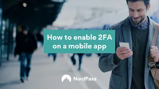 How to Enable Two-Factor Authentication (2FA) for the Mobile App
