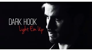 Dark Hook ✖ Light Em Up [5x10]