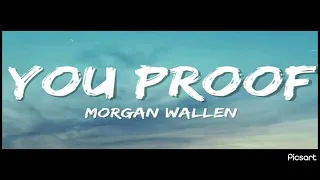 Morgan Wallen - You Proof (One Hour Loop) full song version
