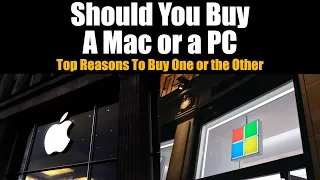 Should You Buy A Mac or a PC?