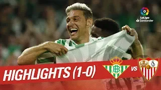 Highlights Real Betis vs Sevilla FC (1-0)