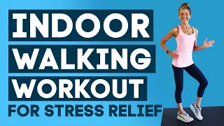 Indoor Walking Workout For Stress Relief (STRESS RELIEVING WORKOUT!)