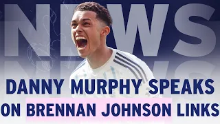 "FEARLESS" | Danny Murphy Has His Say On Spurs Transfer Target Brennan Johnson