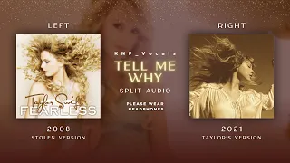 Taylor Swift - Tell Me Why (Stolen vs Taylor's Version (Split Audio)