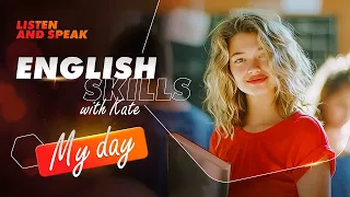 My day | Learn English through stories | English Listening Skills – Everyday Speaking Skills