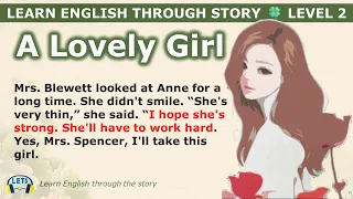 Learn English through story 🍀 level 2 🍀 A Lovely Girl